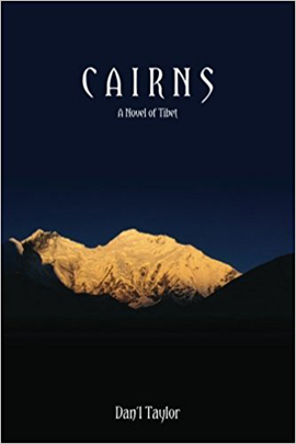 CAIRNS, A Novel of Tibet